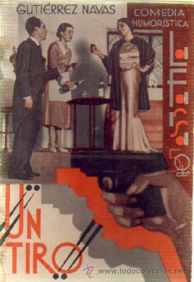 Antiquarische B&uuml;cher: &iexcl;&iexcl; UN TIRO !!   A-FARSA-034
