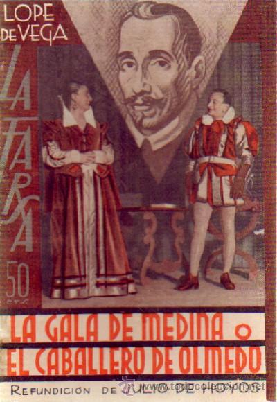 Antiquarische B&uuml;cher: LA GALA DE MEDINA O EL CABALLERO DE OLMEDO   A-FARSA-053
