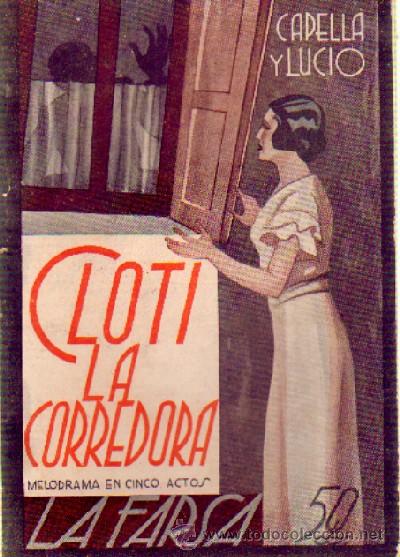 Libros antiguos: CLOTI LA CORREDORA   A-FARSA-082 - Foto 1