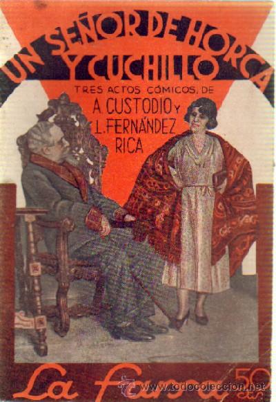 Antiquarische B&uuml;cher: UN SE&Ntilde;OR DE HORCA Y CUCHILLO   A-FARSA-094