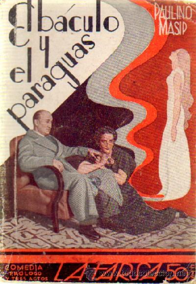 Antiquarische B&uuml;cher: EL BACULO Y EL PARAGUAS   A-FARSA-160