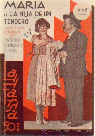 Libros antiguos: MARIA O LA HIJA DE UN TENDERO   A-FARSA-180