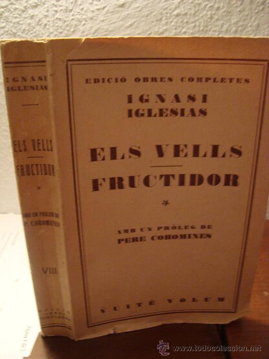 Libros antiguos: (271) ELS VELLS - FRUCTIDOR - Foto 1