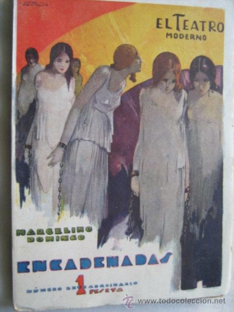 Libros antiguos: ENCADENADAS. DOMINGO, Marcelino. 1931 - Foto 1