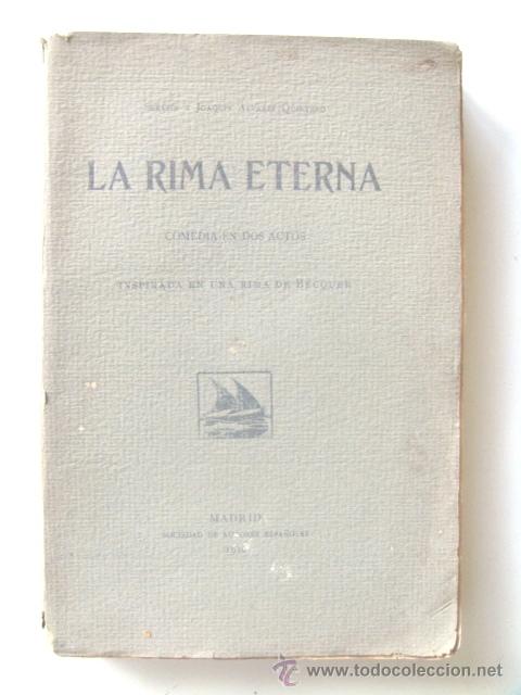 Libros antiguos: ALVAREZ QUINTERO Seraf&iacute;n y Joaqu&iacute;n: LA RIMA ETERNA. Comedia en dos actos. - Foto 1