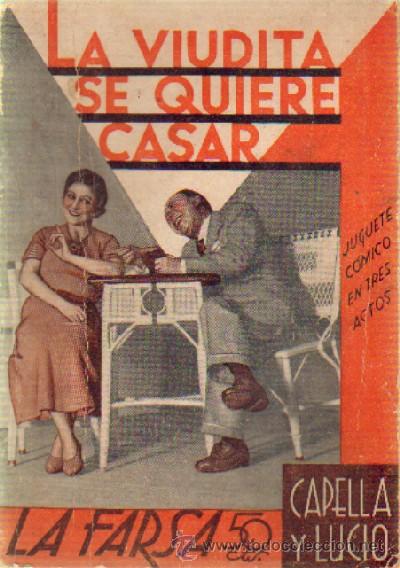 Livros antigos: LA VIUDITA SE QUIERE CASAR   A-FARSA-225