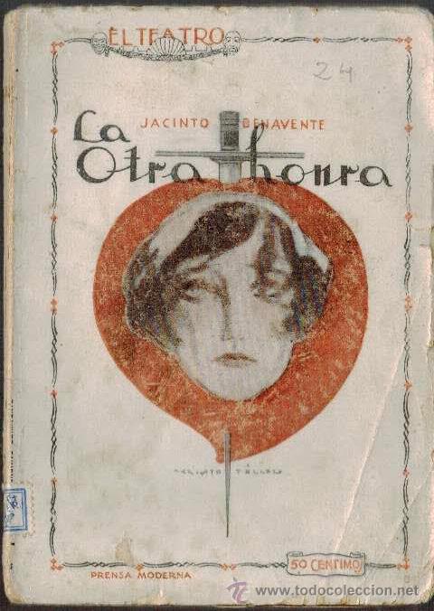 Libros antiguos: BENAVENTE, Jacinto. La otra honra - Foto 1