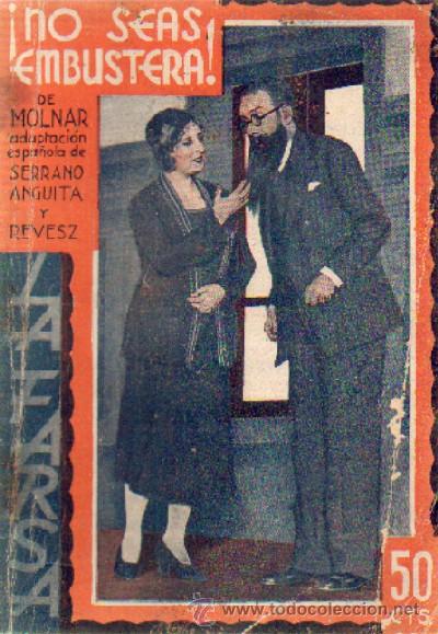 Libros antiguos: NO SEAS EMBUSTERA   A-FARSA-356 - Foto 1