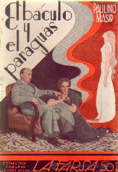 Libri antichi: EL BACULO Y EL PARAGUAS   A-FARSA-387