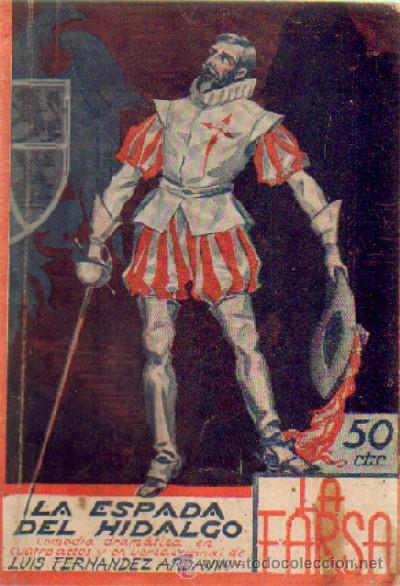 Libros antiguos: LA ESPADA DEL HIDALGO   A-FARSA-446 - Foto 1