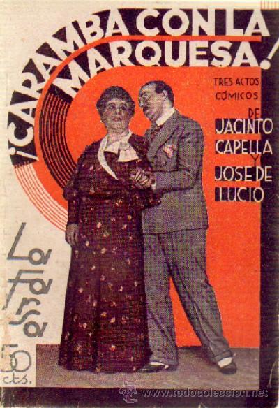 Old books: CARAMBA CON LA MARQUESA   A-FARSA-457