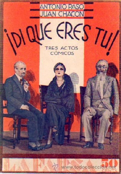 Libros antiguos: DI QUE ERES TU   A-FARSA-501 - Foto 1