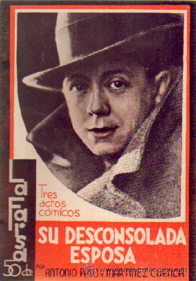 Antiquarische B&uuml;cher: SU DESCONSOLADA ESPOSA   A-FARSA-518