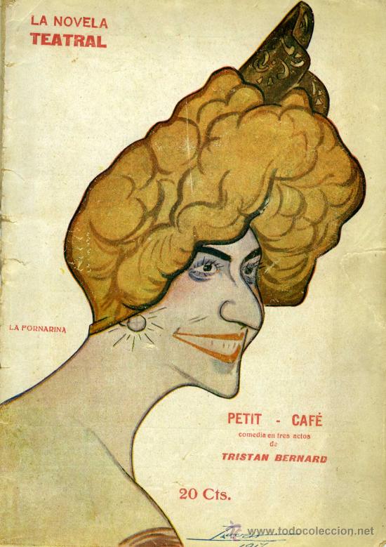 Libros antiguos: Petit-Café de Tristán Bernard, con caricatura de La Fornarina en cubierta, por Tovar - Foto 1 - 32501742