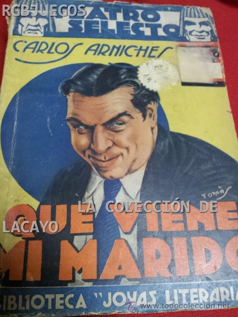 Antiquarische B&uuml;cher: QUE VIENE MI MARIDO