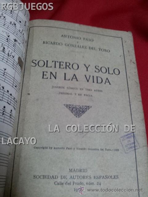 Old books: SOLTERO Y SOLO EN LA VIDA