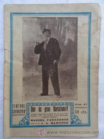 Livres anciens: NOVELA TEATRAL - QUE &Eacute;S GRAN BARCELONA -. A&Ntilde;O 1922.