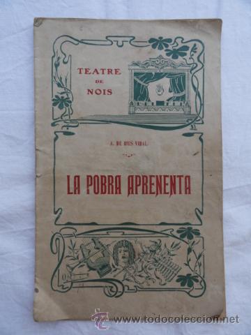 Livres anciens: NOVELA TEATRAL - LA POBRA APRENENTA -. A&Ntilde;O 1913.