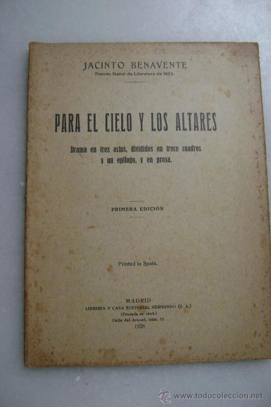 Old books: PARA EL CIELO Y LOS ALTARES.JACINTO BENAVENTE.197