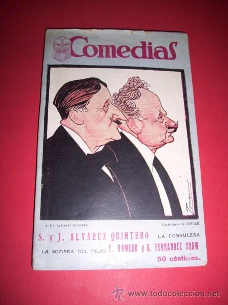 Libros antiguos: &Aacute;LVAREZ QUINTERO, Seraf&iacute;n - La consulesa : comedia en dos actos... - Foto 1