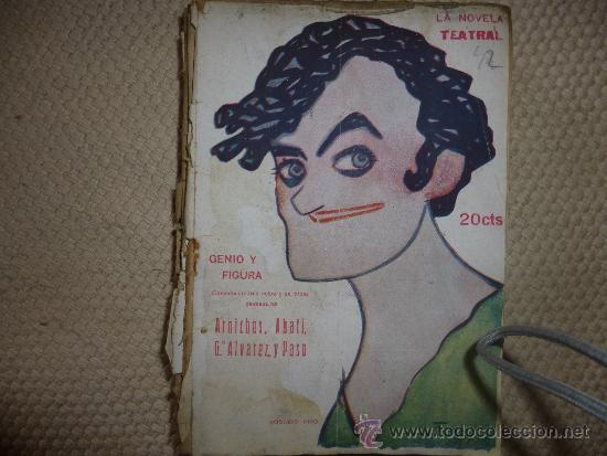 Livros antigos: Genio y figura de Arniches, Abati Alvarez y Paso La nrovela teatral N&ordm; 42