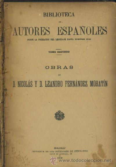 Livres anciens: OBRAS DE D.NICOL&Aacute;S Y D. LEANDRO FERN&Aacute;NDEZ MORAT&Iacute;N. TOMO SEGUNDO. A-TEA-166