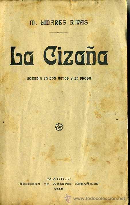 Libros antiguos: LINARES RIVAS : LA CIZA&Ntilde;A (1912) - Foto 1