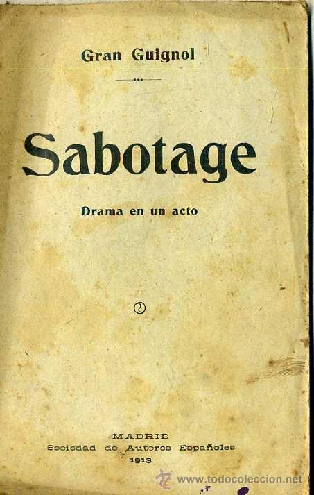 Libros antiguos: GRAN GUIGNOL : SABOTAGE (1913) - Foto 1