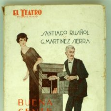 Libros antiguos: TEATRO MODERNO Nº 87 BUENA GENTE SANTIAGO RUSIÑOL MARTÍNEZ SIERRA EDITORIAL PRENSA MODERNA 1927