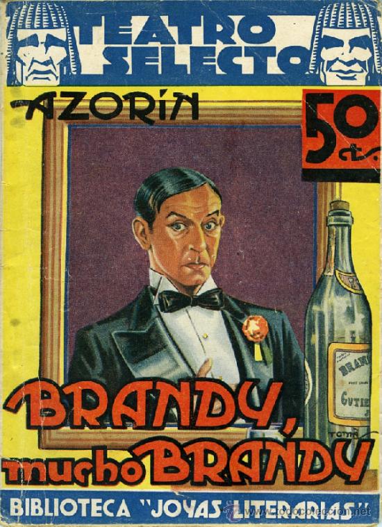Libros antiguos: AZOR&Iacute;N. BRANDY, MUCHO BRANDY. TEATRO SELECTO. - Foto 1
