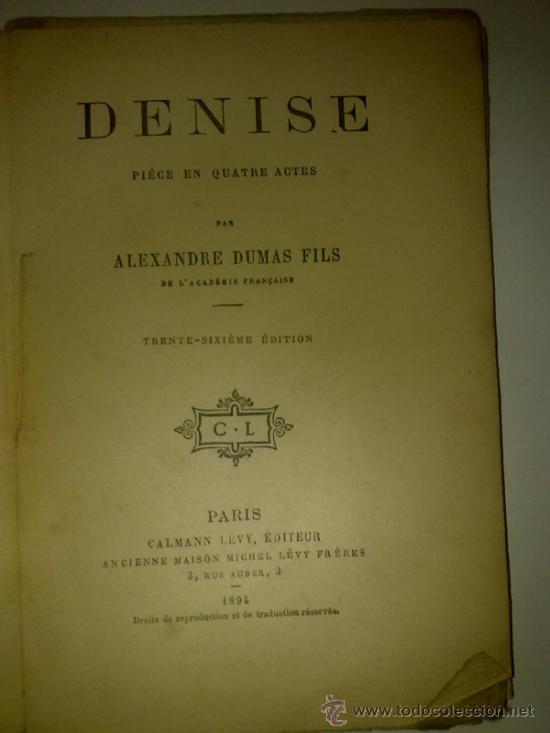 Libros antiguos: denise, alexandre dumas fils - Foto 1