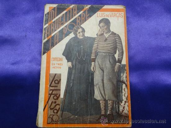 Livros antigos: MI ABUELITA LA POBRE.LUIS DE VARGAS.LA FARSA.N&ordm; 363.1934