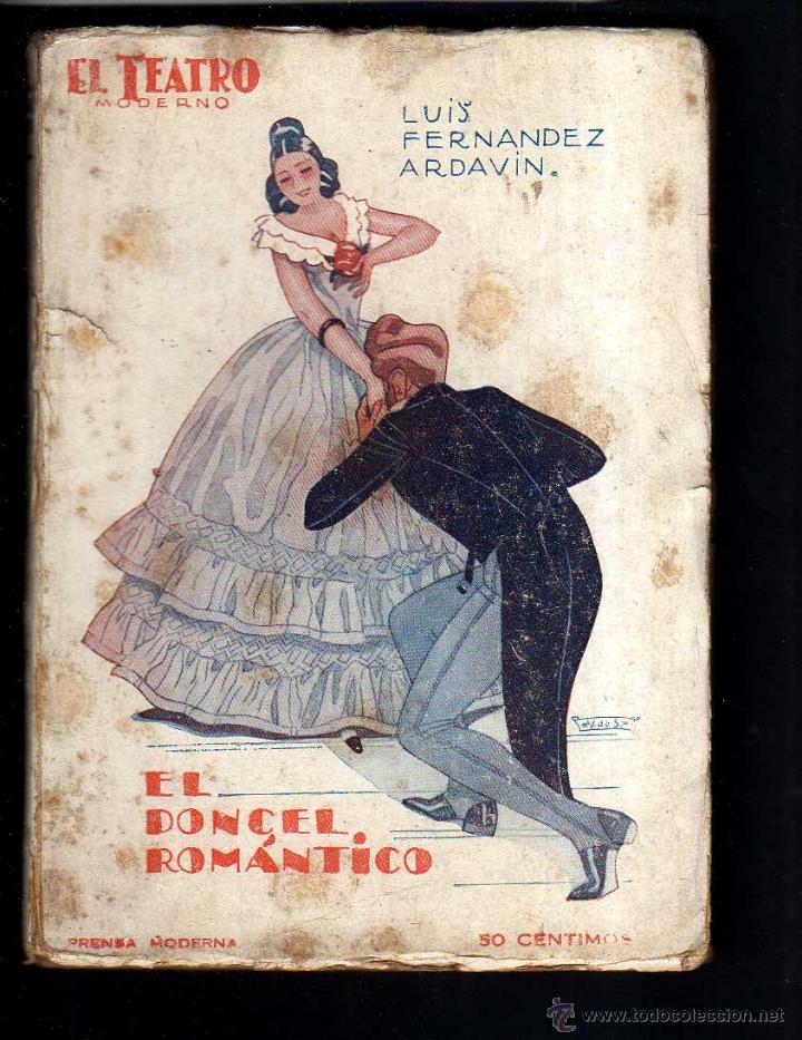 Libros antiguos: El Doncel Rom&aacute;ntico. El teatro Moderno.