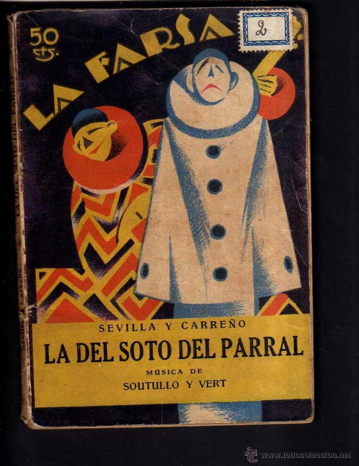 Libros antiguos: La del Soto del Parral. La Farsa