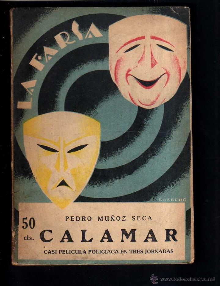 Libros antiguos: Calamar. La Farsa - Foto 1