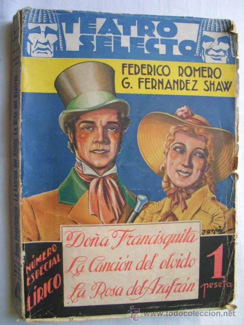 Antiquarische B&uuml;cher: DO&Ntilde;A FRANCISQUITA/ LA CANCI&Oacute;N DEL OLVIDO/ LA ROSA DEL AZAFR&Aacute;N.