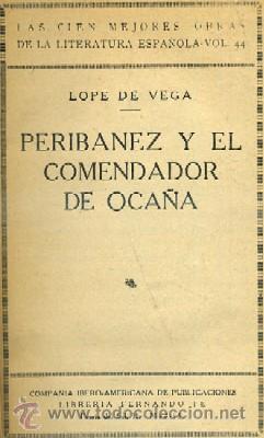 Antiquarische B&uuml;cher: LAS CIEN MEJORES OBRAS DE LA LITERATURA ESP. PERIBANEZ Y EL COMENDADOR OCA&Ntilde;A. VOL. 44  A-TEA-232