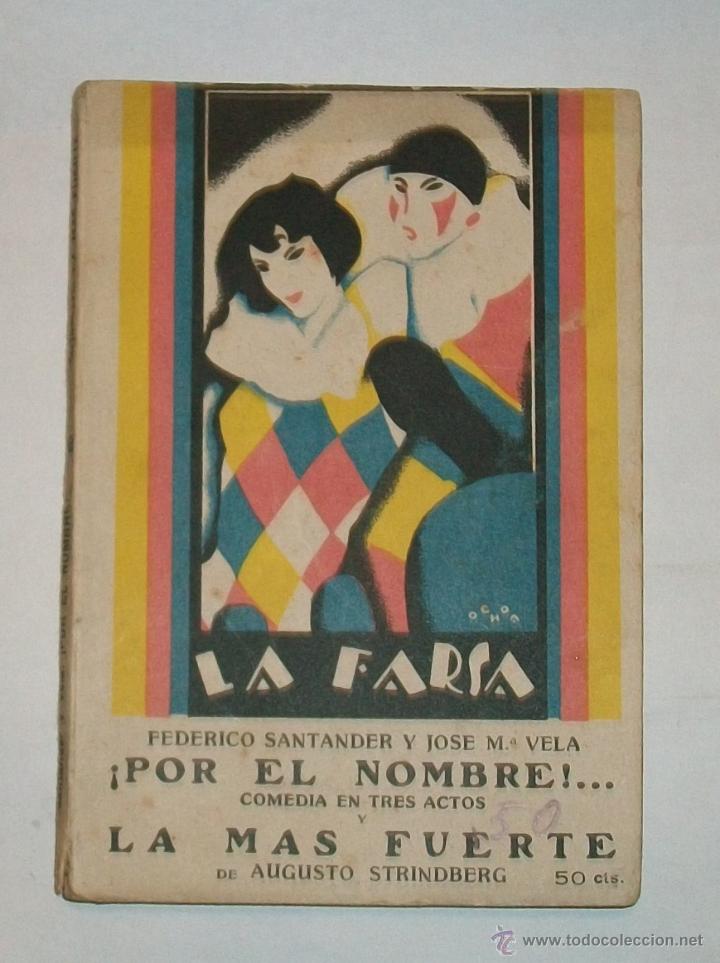 Old books: &iexcl;POR EL NOMBRE!... - LA FARSA N&ordm;50 - 1928