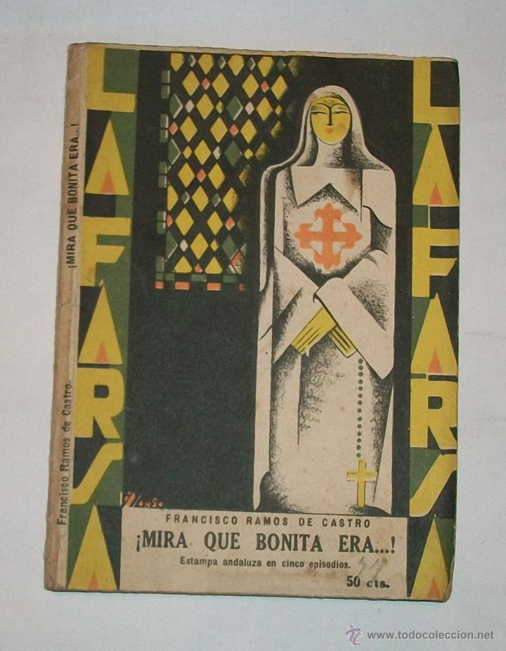 Old books: &iexcl;MIRA QUE BONITA ERA...! - LA FARSA N&ordm;77 - 1929