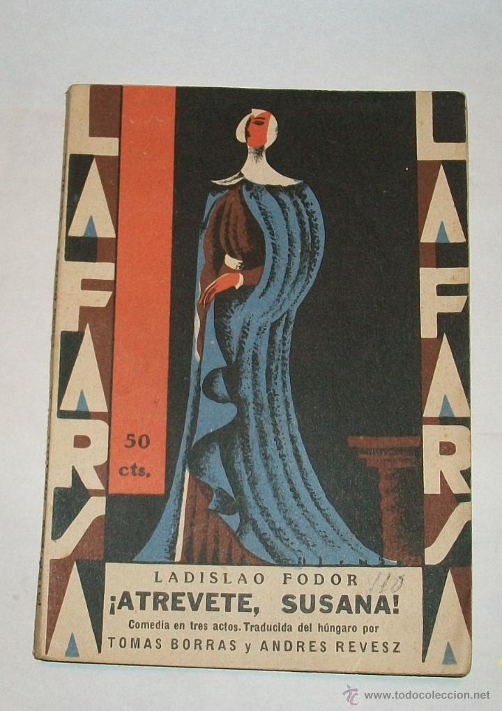 Antiquarische B&uuml;cher: &iexcl;ATREVETE, SUSANA! - LA FARSA N&ordm;110 - 1929