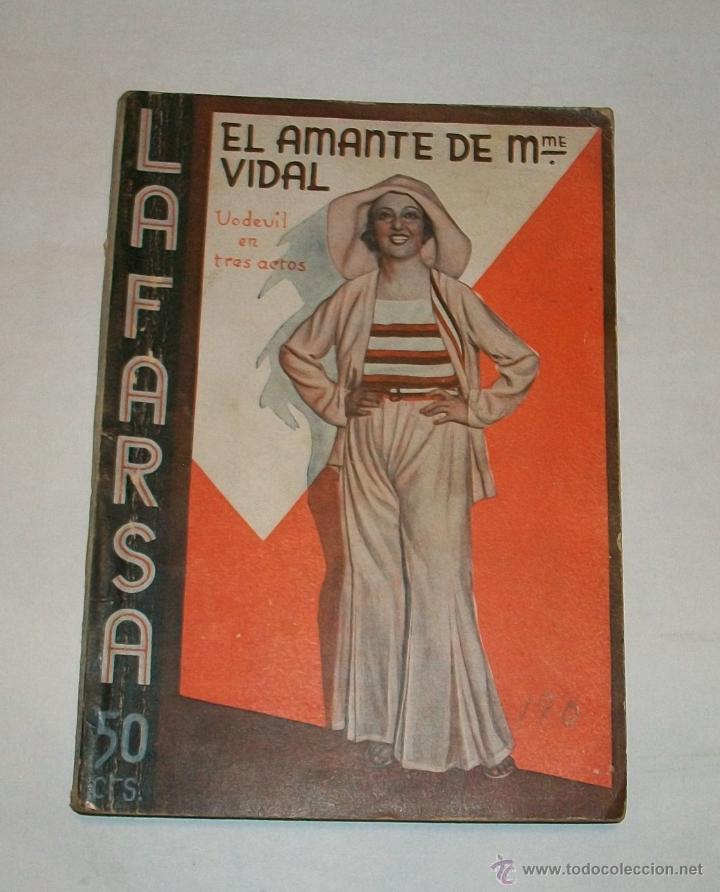 Antiquarische B&uuml;cher: EL AMANTE DE M. ME VIDAL - LA FARSA N&ordm;170 - 1930