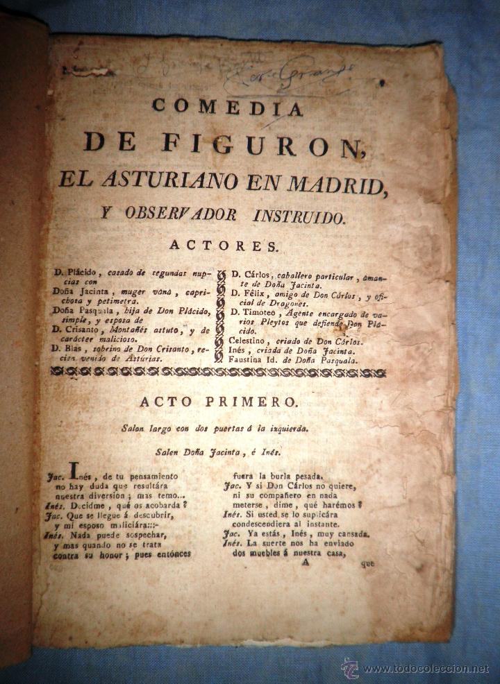 Old books: COMEDIA DE FIGURON EL ASTURIANO EN MADRID - LUIS MONCIN - A&Ntilde;O 1790 - MUY RARO.