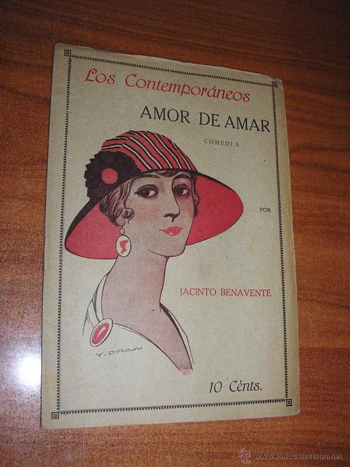 Libros antiguos: Jacinto Benavente-Amor de amar. - Foto 1