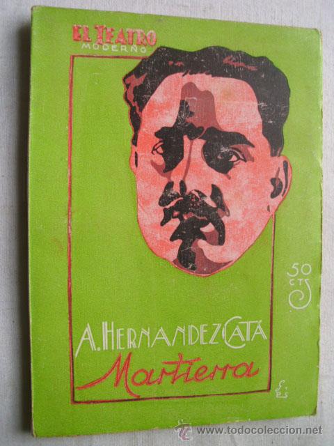 Libros antiguos: MARTIERRA. HERN&Aacute;NDEZ CAT&Aacute;, A. 1928 - Foto 1
