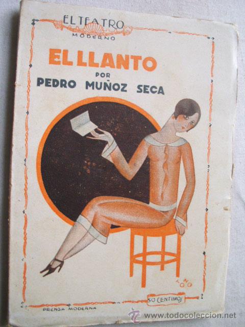Libros antiguos: EL LLANTO. MU&Ntilde;OZ SECA, Pedro. 1926 - Foto 1