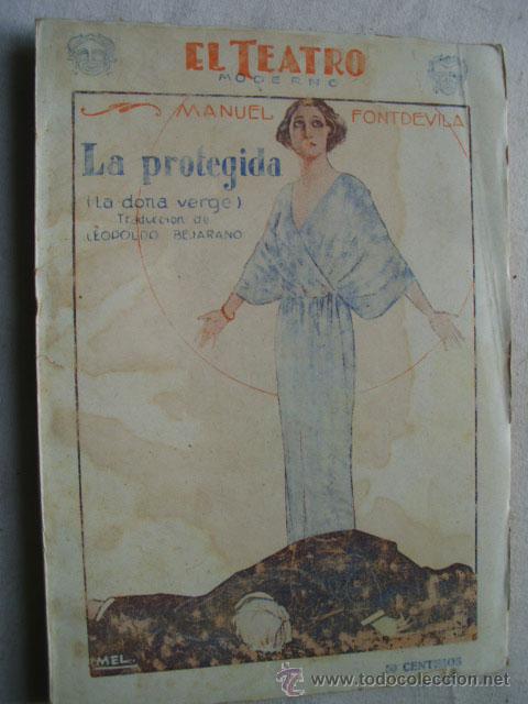 Libros antiguos: LA PROTEGIDA.  FONTDEVILA, Manuel. 1928 - Foto 1