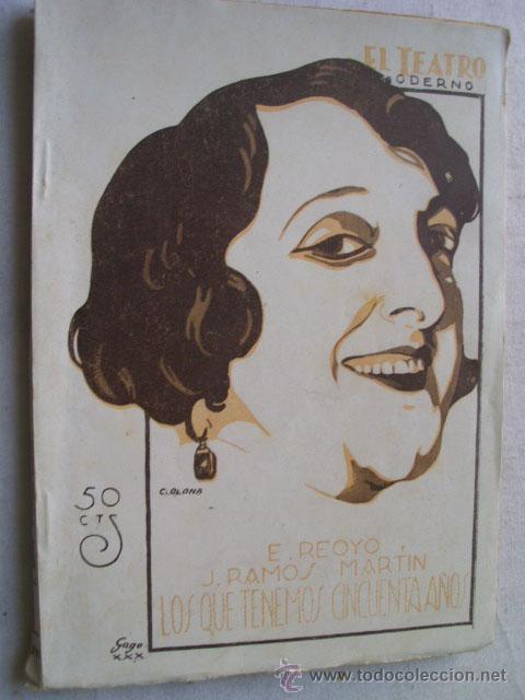 Libros antiguos: LOS QUE TENEMOS CINCUENTA A&Ntilde;OS.  REOYO, E. y RAMOS MART&Iacute;N, J. 1930