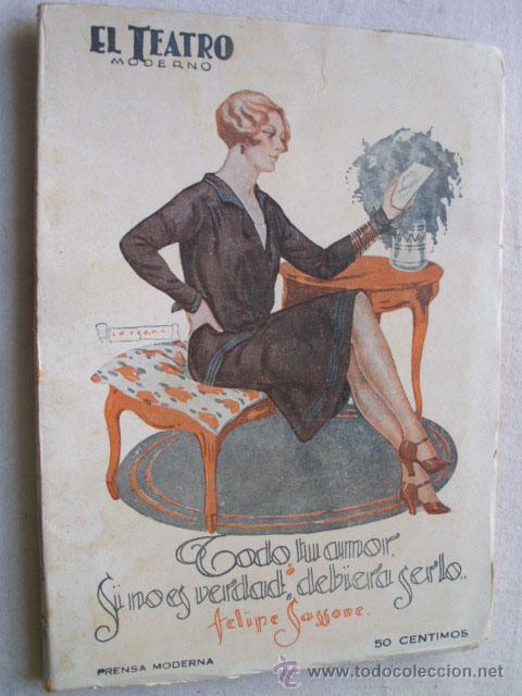 Libros antiguos: TODO TU AMOR O SI NO ES VERDAD, DEBIERA SERLO.  SASSONE, Felipe. 1927