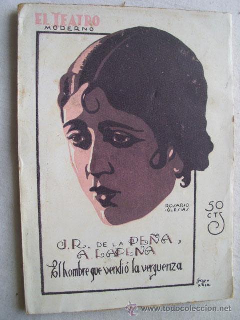 Libros antiguos: EL HOMBRE QUE VENDI&Oacute; LA VERG&Uuml;ENZA. DE LA PE&Ntilde;A, J.R. y LAPE&Ntilde;A, A. 1929