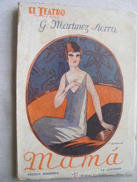 Libros antiguos: MAM&Aacute;. MART&Iacute;NEZ SIERRA, G 1927 - Foto 1